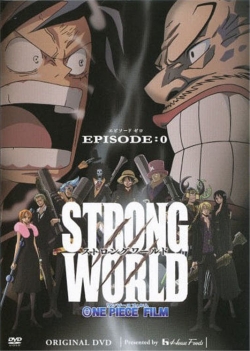 Watch One Piece: Strong World Episode 0 movies free AniWave