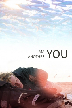 Watch I Am Another You movies free AniWave