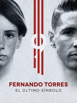 Watch Fernando Torres: The Last Symbol movies free AniWave