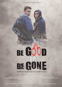 Watch Be Good or Be Gone movies free AniWave