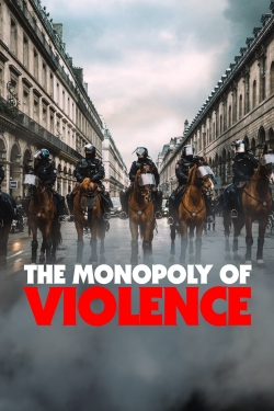 Watch The Monopoly of Violence movies free AniWave