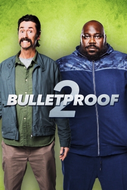 Watch Bulletproof 2 movies free AniWave