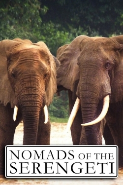 Watch Nomads of the Serengeti movies free AniWave