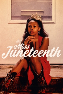 Watch Miss Juneteenth movies free AniWave