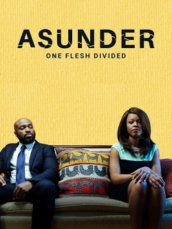 Watch Asunder, One Flesh Divided movies free AniWave