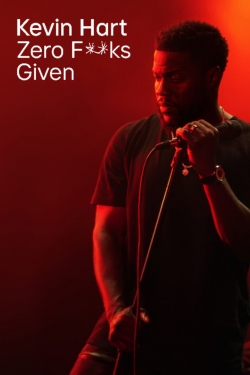 Watch Kevin Hart: Zero F**ks Given movies free AniWave