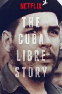 Watch The Cuba Libre Story movies free AniWave