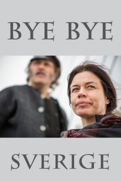 Watch Bye bye Sverige movies free AniWave