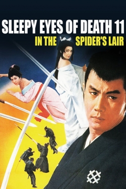 Watch Sleepy Eyes of Death 11: In the Spider's Lair movies free AniWave