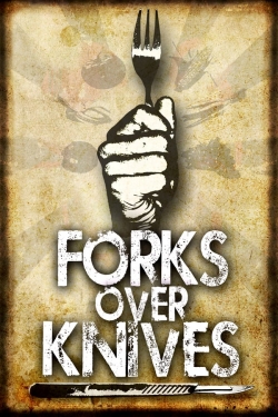 Watch Forks Over Knives movies free AniWave