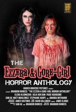 Watch The Ezzera & Gore-Girl Horror Anthology movies free AniWave