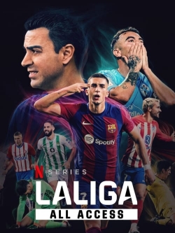 Watch LALIGA: All Access movies free AniWave