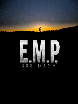 Watch E.M.P. 333 Days movies free AniWave