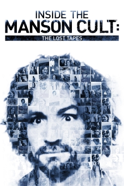 Watch Inside the Manson Cult: The Lost Tapes movies free AniWave