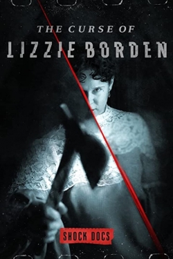 Watch The Curse of Lizzie Borden movies free AniWave