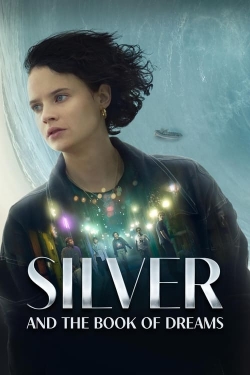 Watch Silver and the Book of Dreams movies free AniWave