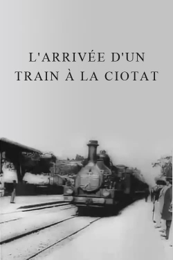 Watch The Arrival of a Train at La Ciotat movies free AniWave