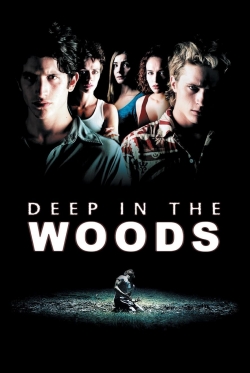 Watch Deep in the Woods movies free AniWave