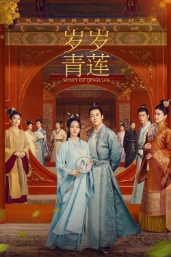 Watch Story of Qinglian movies free AniWave