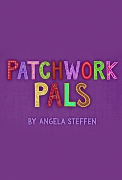 Watch Patchwork Pals movies free AniWave