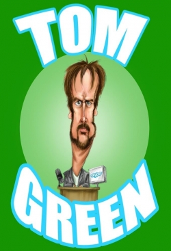 Watch The Tom Green Show movies free AniWave