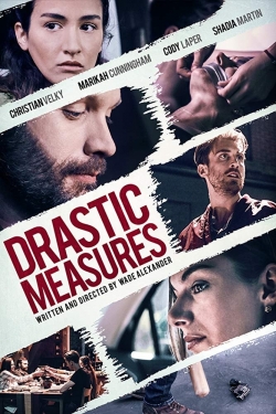 Watch Drastic Measures movies free AniWave