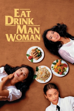 Watch Eat Drink Man Woman movies free AniWave