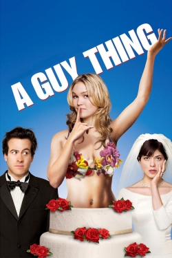 Watch A Guy Thing movies free AniWave