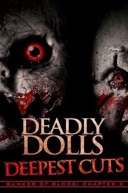 Watch Deadly Dolls Deepest Cuts movies free AniWave