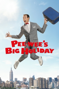 Watch Pee-wee's Big Holiday movies free AniWave