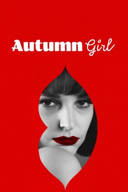 Watch Autumn Girl movies free AniWave