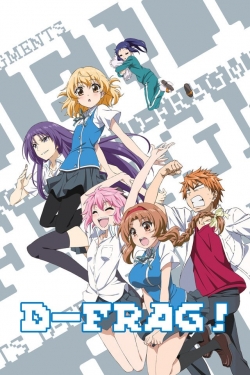 Watch D-Frag! movies free AniWave