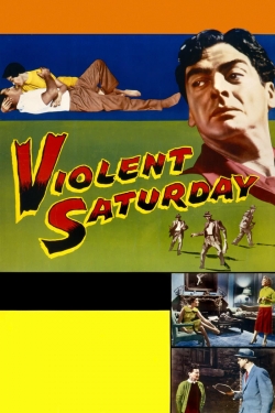 Watch Violent Saturday movies free AniWave