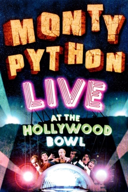 Watch Monty Python Live at the Hollywood Bowl movies free AniWave