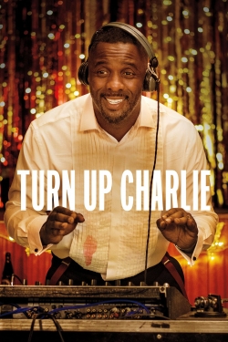 Watch Turn Up Charlie movies free AniWave