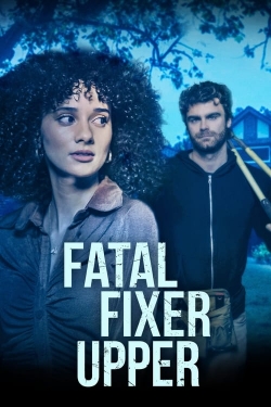 Watch Fatal Fixer Upper movies free AniWave