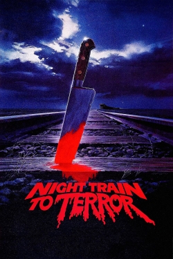 Watch Night Train to Terror movies free AniWave