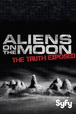 Watch Aliens on the Moon: The Truth Exposed movies free AniWave