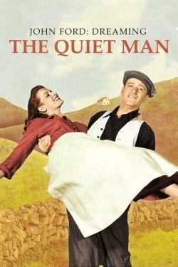 Watch John Ford: Dreaming the Quiet Man movies free AniWave