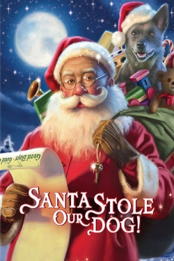 Watch Santa Stole Our Dog: A Merry Doggone Christmas! movies free AniWave