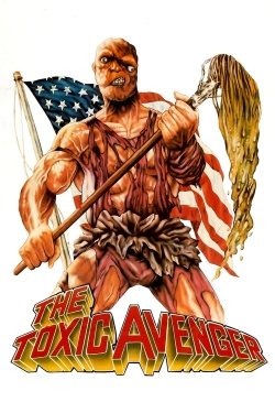 Watch The Toxic Avenger movies free AniWave