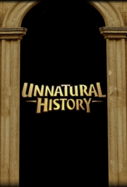 Watch Unnatural History movies free AniWave