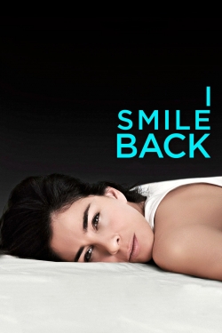 Watch I Smile Back movies free AniWave