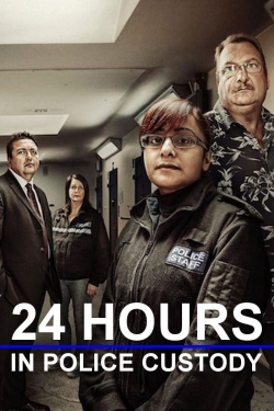 Watch 24 Hours in Police Custody movies free AniWave