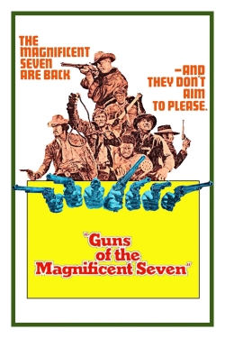 Watch Guns of the Magnificent Seven movies free AniWave