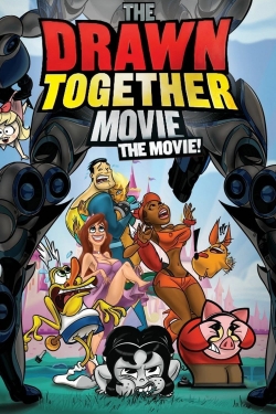 Watch The Drawn Together Movie: The Movie! movies free AniWave