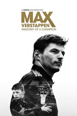 Watch Max Verstappen: Anatomy of a Champion movies free AniWave