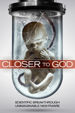 Watch Closer to God movies free AniWave