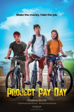 Watch Project Pay Day movies free AniWave