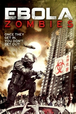 Watch Ebola Zombies movies free AniWave